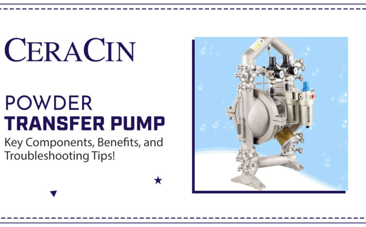  Powder Transfer Pump: Key Components, Benefits, and Troubleshooting Tips!