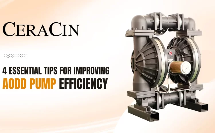  4 Essential Tips for Improving AODD Pump Efficiency